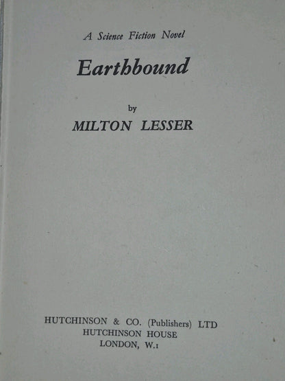 MILTON LESSER EARTHBOUND Hutchinson FIRST EDITION HB DW Science Fiction6