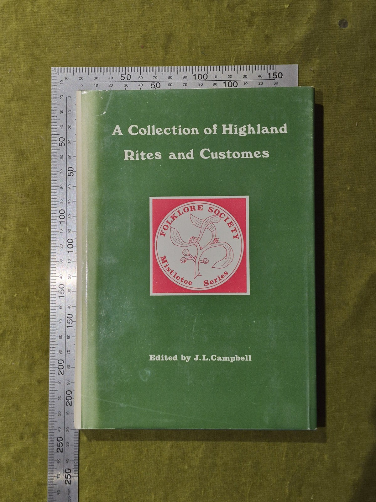 A Collection of Highland Rites and Customes - Edward Lhuyd , J. L. Campbell3