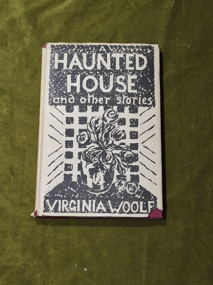 Virginia Woolf: A Haunted House & Other Short Stories 1st edition HC with DJ0