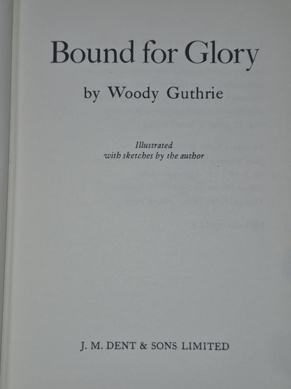 Bound for Glory Woody Guthrie 1969 J M Dent Illustrated HB First Edition3