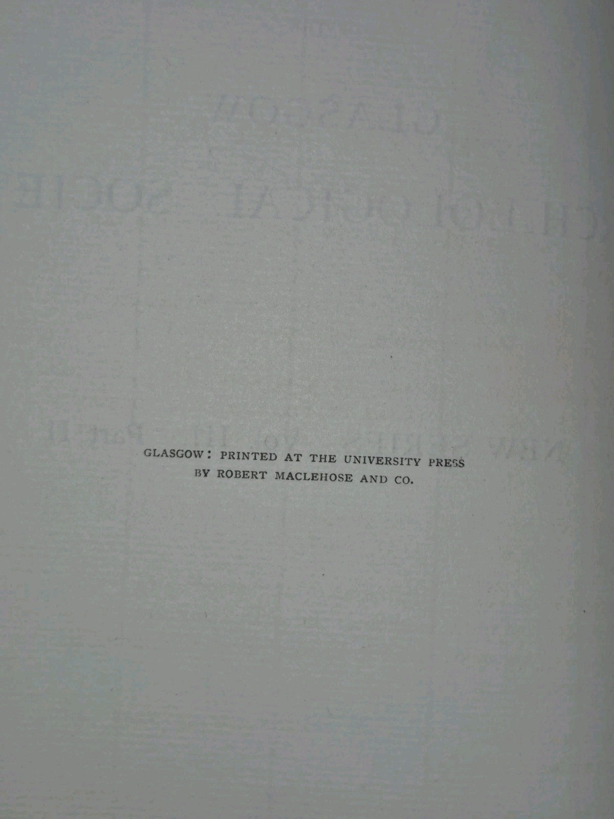 Transactions ofthe Glasgow Archaeological Society Vol III Parts I and II 18997