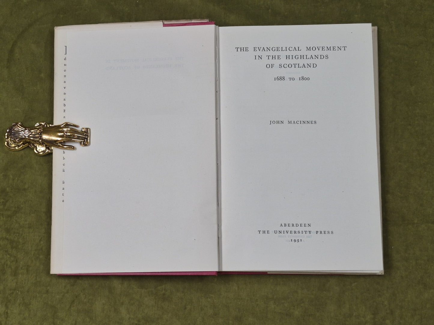 The Evangelical Movement in the Highlands of Scotland - John Macinnes , 19513