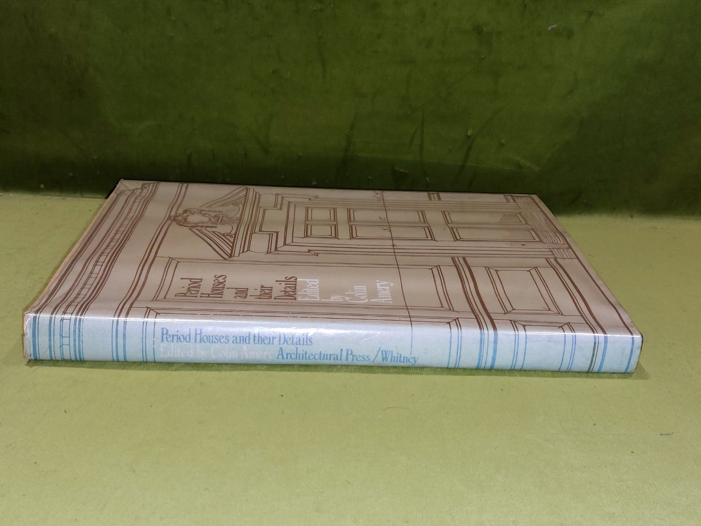 Period Houses and their Details By Colin Amery (1974) [Architectural Press] Hb 1
