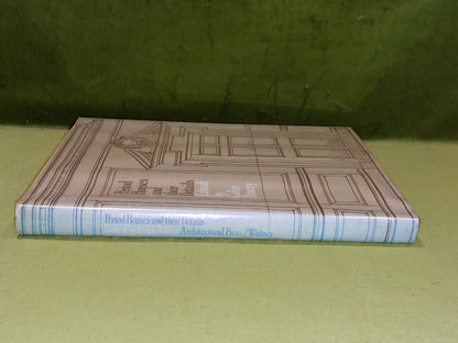 Period Houses and their Details By Colin Amery (1974) [Architectural Press] Hb 1
