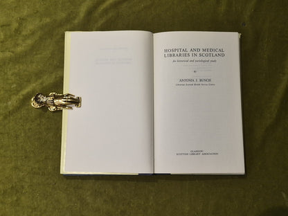 Hospital and Medical Libraries in Scotland - Antonia J Bunch 1975 1st ed HB-DJ4