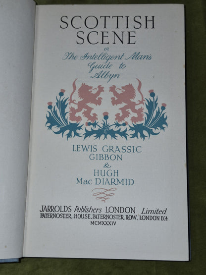 Scottish Scene Lewis Grassic Gibbon and Hugh MacDiarmid (1934) 1st Edition 3