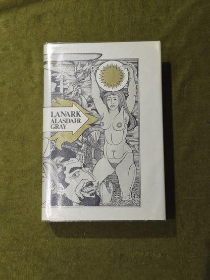 Lanark : A Life in 4 Books by Alasdair Gray - Canongate 1981 1st Edition HB DJ0