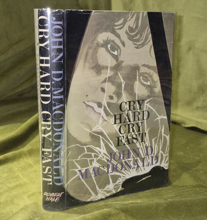 MacDonald, John D.  (1969 First UK Edition Hardback) Cry Hard, Cry Fast0