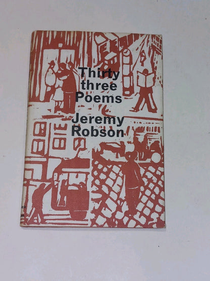 Thirty Three Poems By Jeremy Robson (1964) Hb Book With Dustjacket0