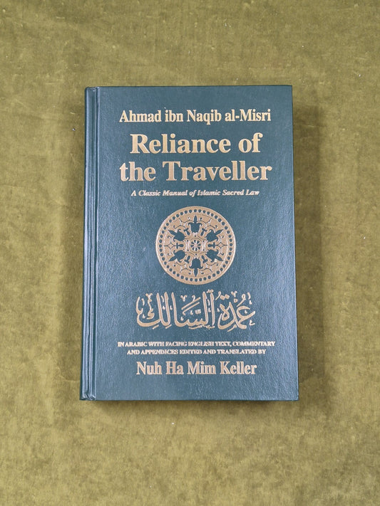 Reliance of the Traveller : A Classic Manual of Islamic Sacred Law by Ah Al-Naq 0