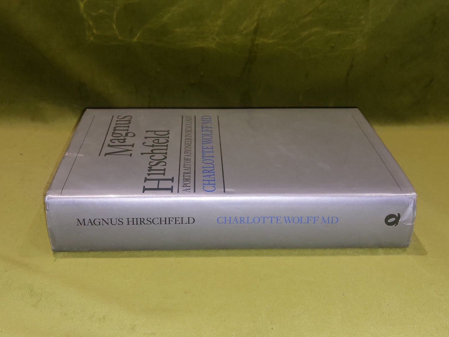 Magnus Hirschfeld : A Portrait of a Pioneer in Sexology - Charlotte Wolff 1986 1