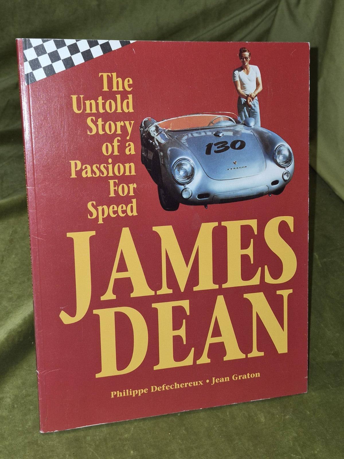 James Dean: The Untold Story of a Passion for Speed0
