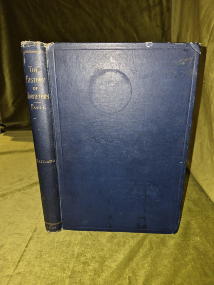 The History of Howietoun, Sir J Ramsay Gibson Maitland 1887 Hardback0