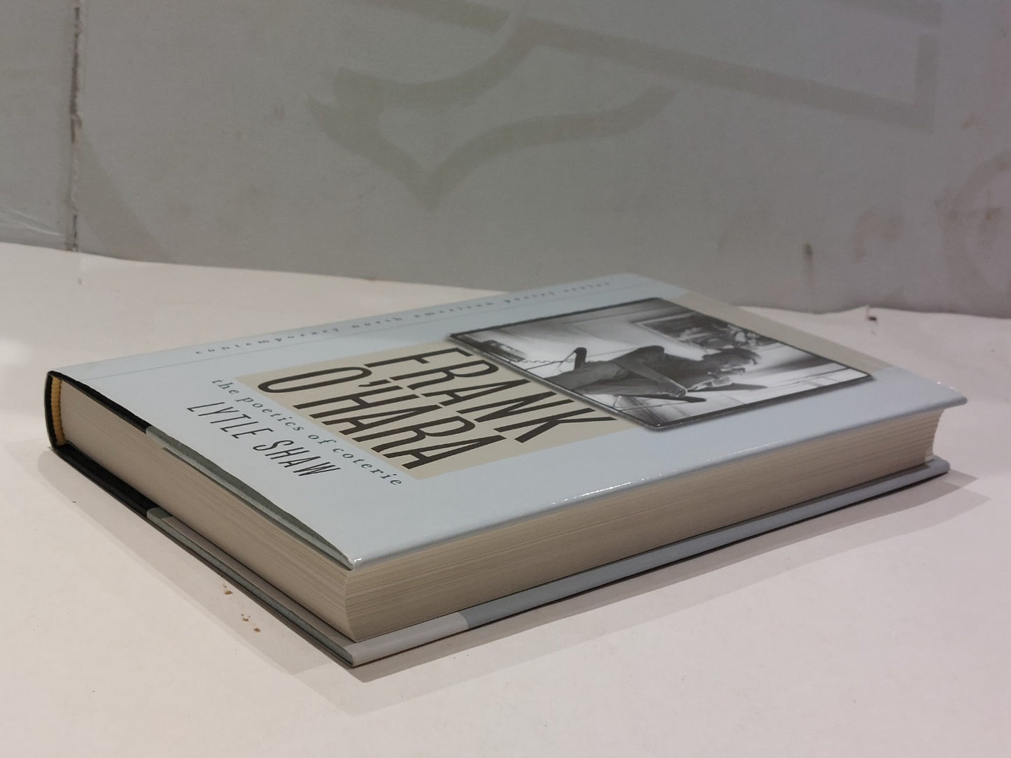 Frank O'Hara : The Poetics of Coterie Hardcover Lytle Shaw5