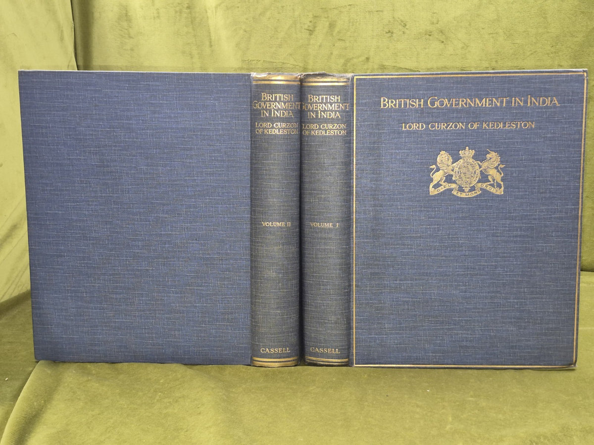 British Government in India Curzon 1925 Cassell First Edition 2nd Impression0