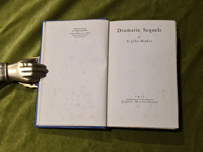 Dramatic Sequels by St John Hankin 1925 Hardback4