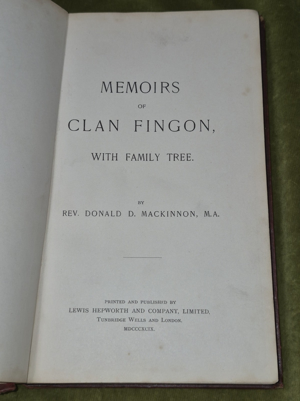 Memoirs of Clan Fingon 1899 First Edition Donald Mackinnon4