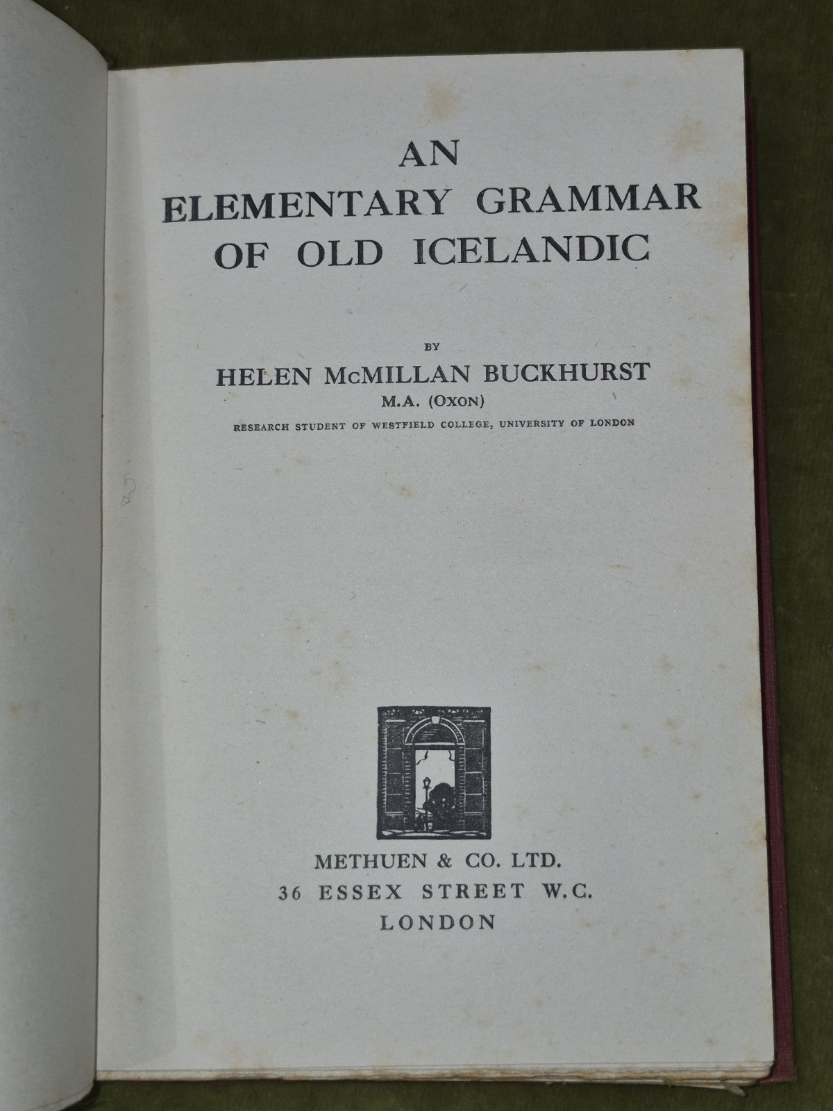 An Elementary Grammar of Old Icelandic Buckhurst Helen McMillan Buckhurst 19253