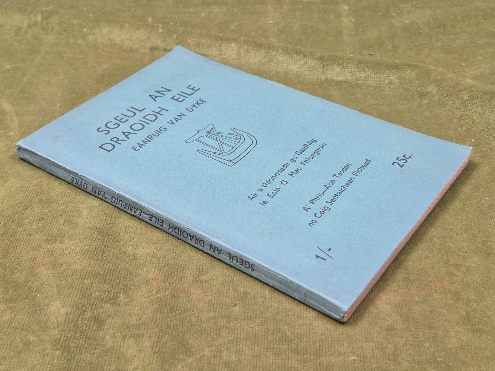 Sgeul An Draoidh Eile Eanruig Van Dyke 1938 J G MacKinnon2