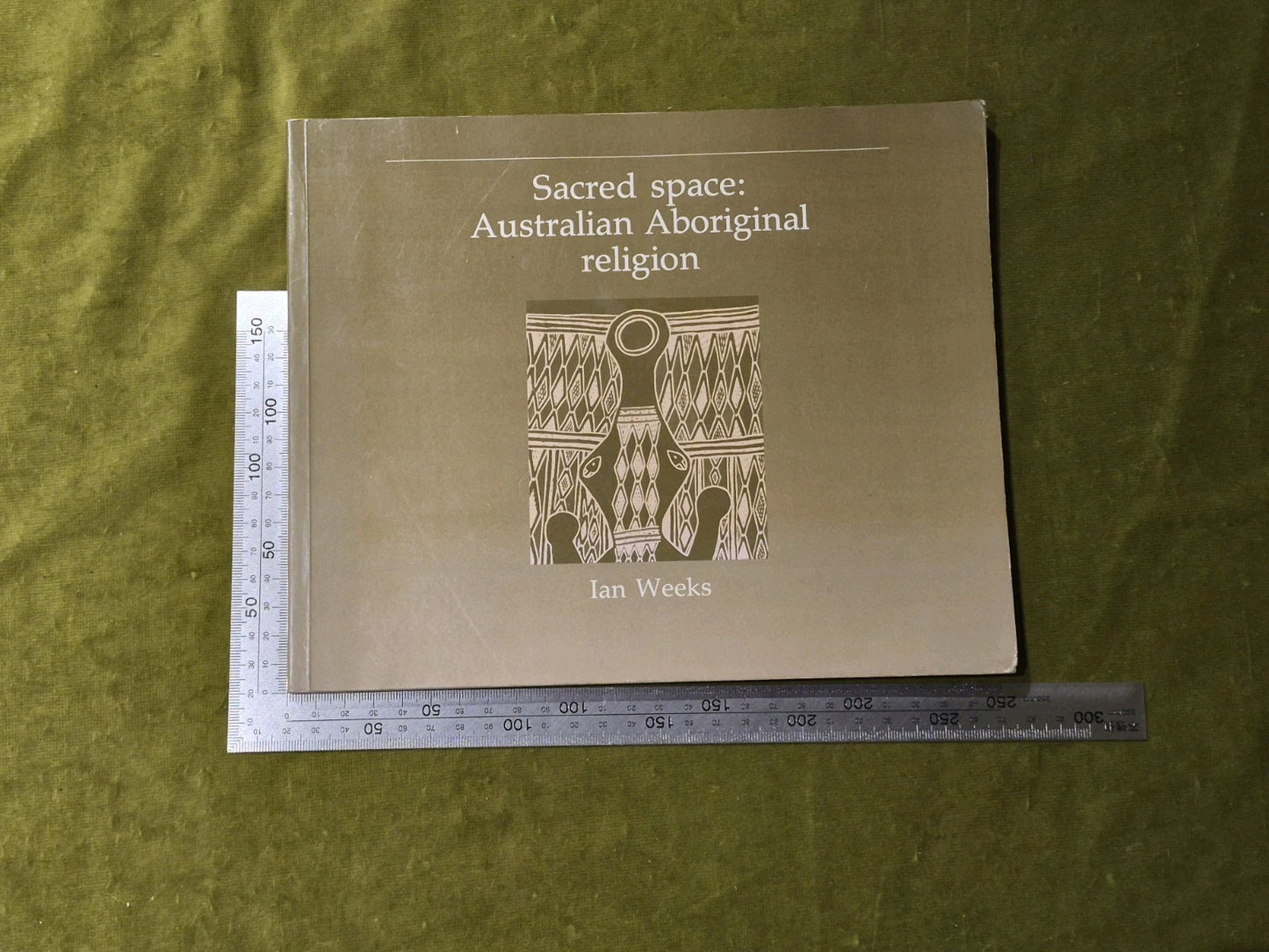 Sacred Space: Australian Aboriginal Religion - Ian Weeks5