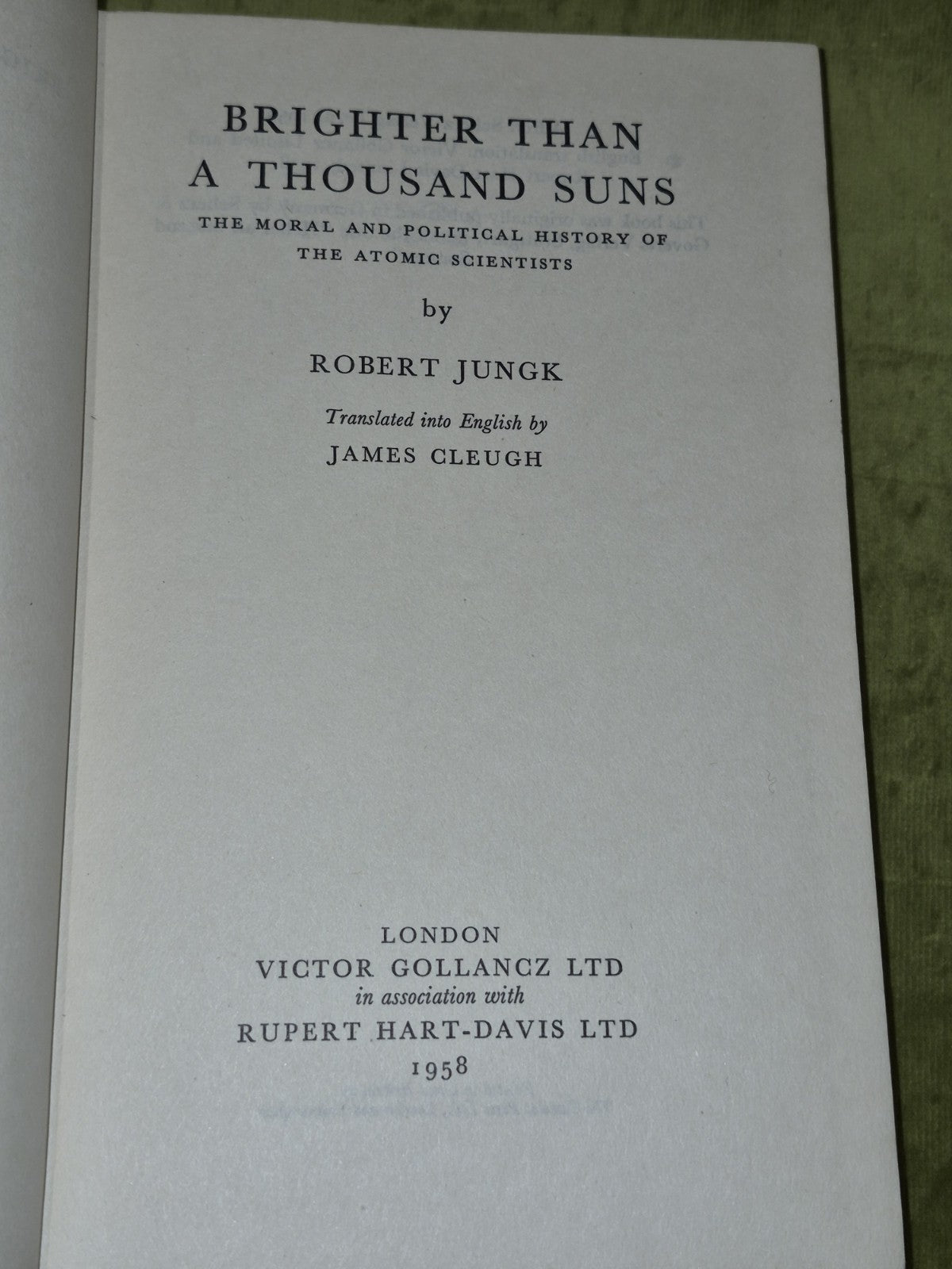 Brighter than a Thousand Suns: Atomic Scientists (1958) Robert Jungk5