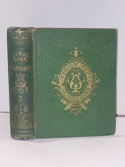 Lyric Gems of Scotland - Collection of Scottish Songs First Series. John Cameron0
