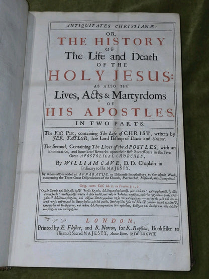 Jeremy Taylor Antiquitates Christianae Life and Death of The Holy Jesus 167811