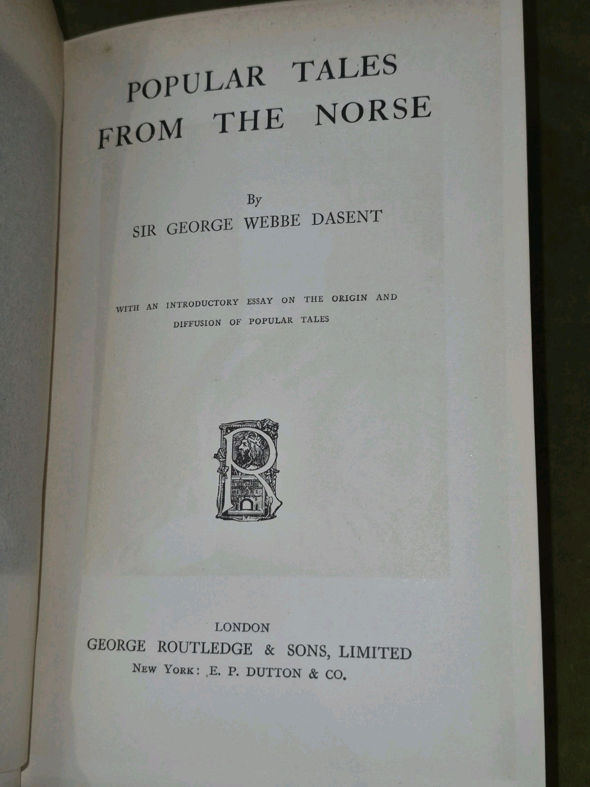 Popular Tales from the Norse George Routledge George Webbe Dasent 2
