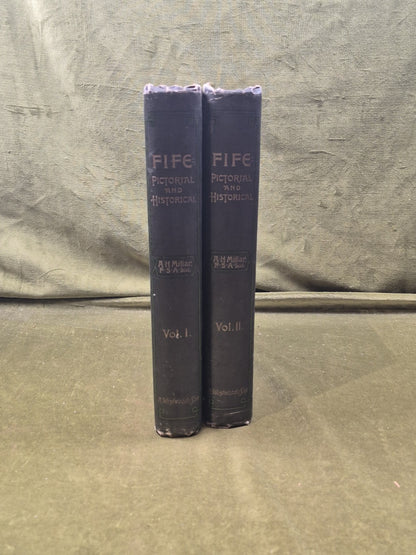Fife : Pictorial and Historical Vols 1 & 2  A H Millar , Westwood & Son 1st 19852
