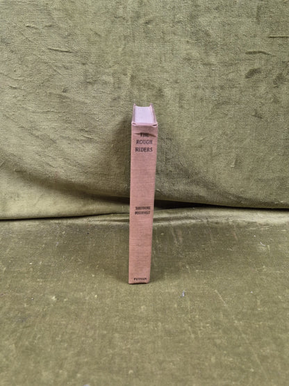 The Rough Riders - Theodore Roosevelt , G P Putnam's Sons 1901 HB2