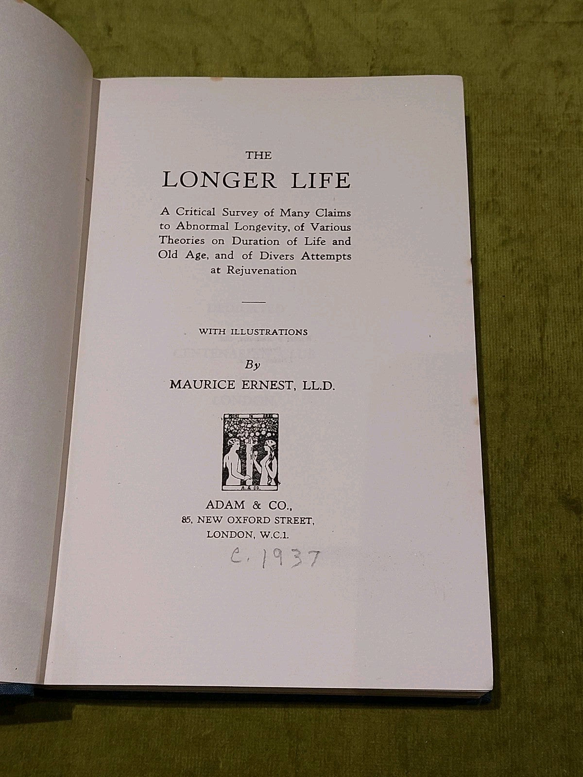 The longer life By Maurice Ernest [Adam & Co] Hb Book2
