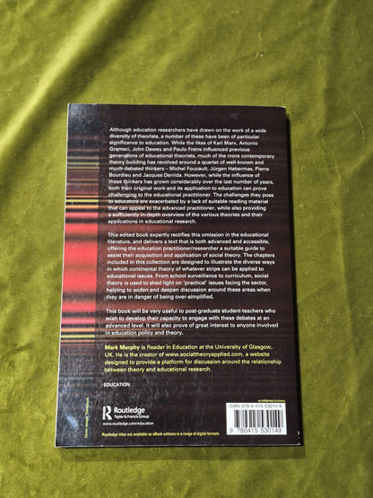 Social Theory and Education Research: Understanding Foucault, Habermas, Bourdieu1