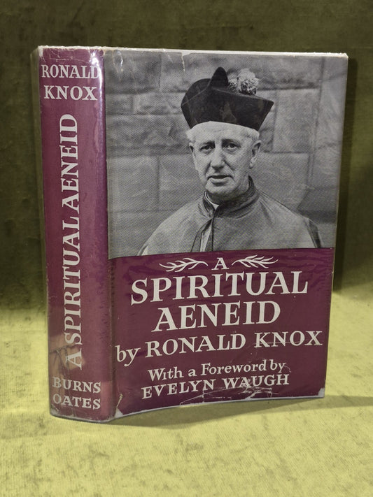 A Spiritual Aeneid - Ronald Knox, Foreword Evelyn Waugh - Burns Oates 1958 HB DJ0