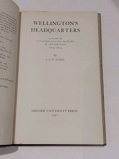 Wellington's Headquarters: A Study of the Administrative Problems Ward, 1957 1st4
