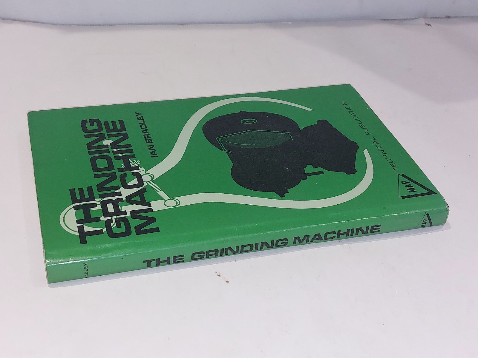 The Grinding Machine - Ian Bradley (1973) 1st Ed Hb Book With Dj Model & Allied1