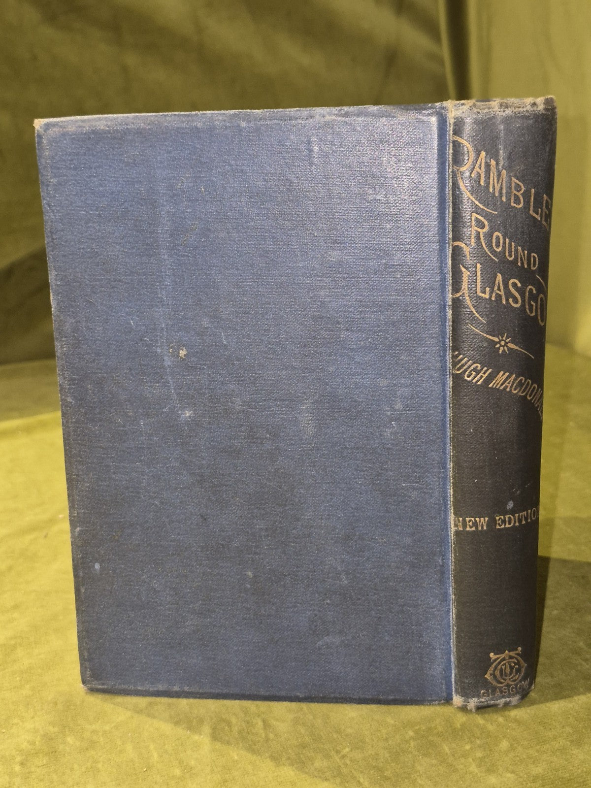 Rambles Round Glasgow Hugh Macdonald 1856 New Monumental Edition1