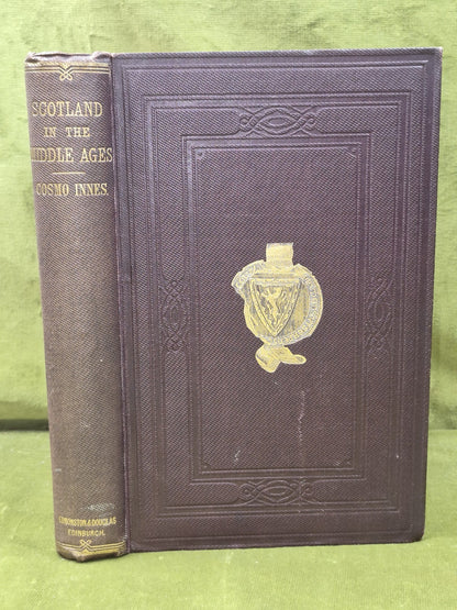 Cosmo Innes Scotland in the Middle Ages 1860 Edmonston and Douglas0