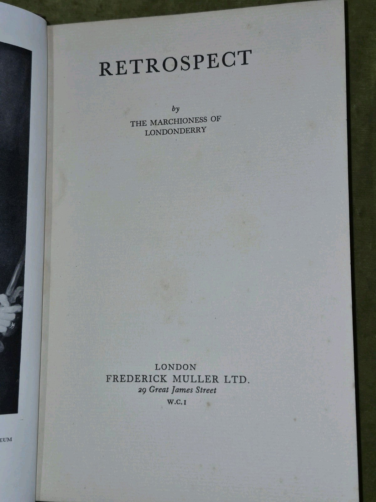 Retrospect by The Marchioness of Londonderry Frederick Muller 1938 First Edition7