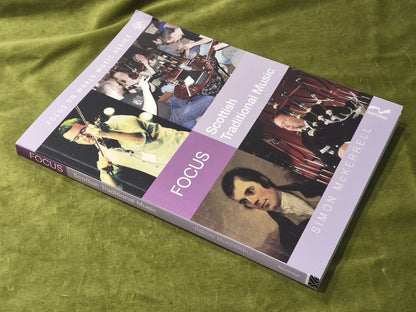 Focus: Scottish Traditional Music (2016) Simon McKerrell Paperback3