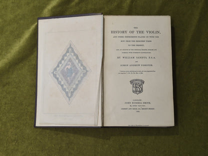The History of the Violin and other Instruments - William Sandys , Simon Forster6