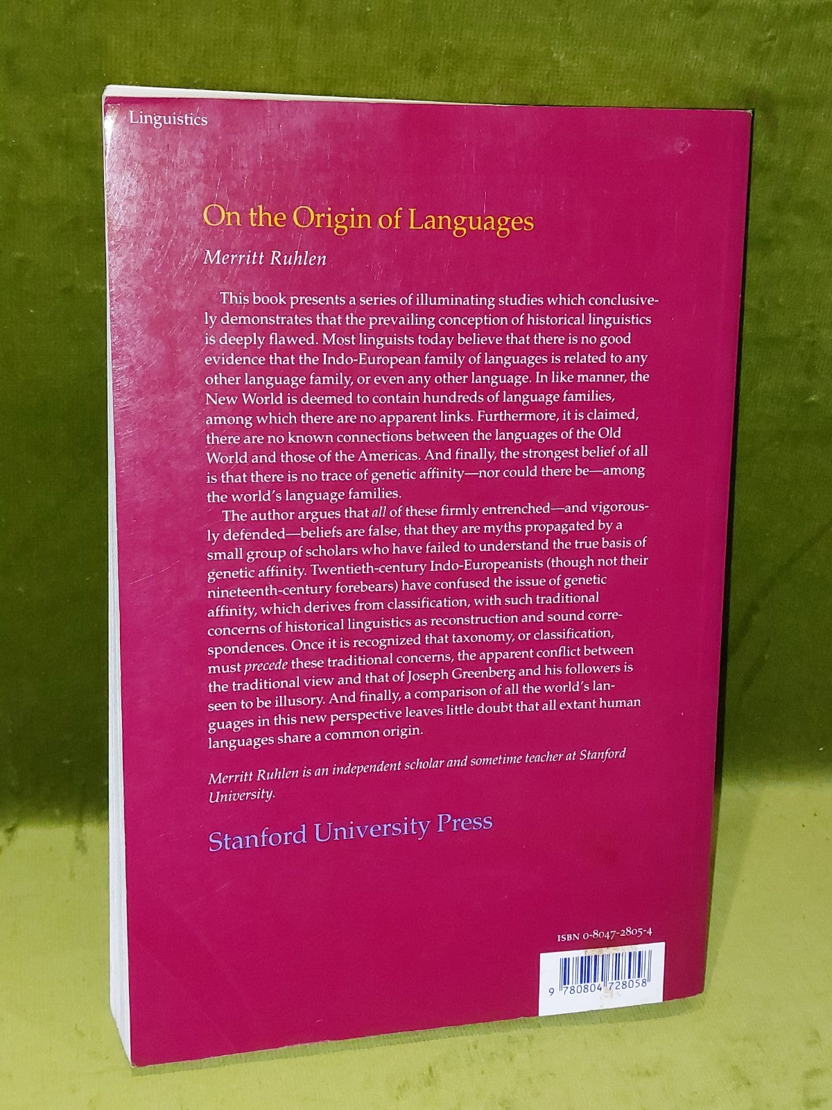 On the Origin of Languages: Studies in Linguistic Taxonomy (1994) Merritt Ruhlen1