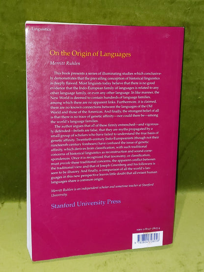 On the Origin of Languages: Studies in Linguistic Taxonomy (1994) Merritt Ruhlen1