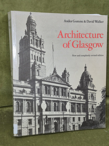 Architecture of Glasgow Andor Gomme 1987 Revised Edition Paperback 0
