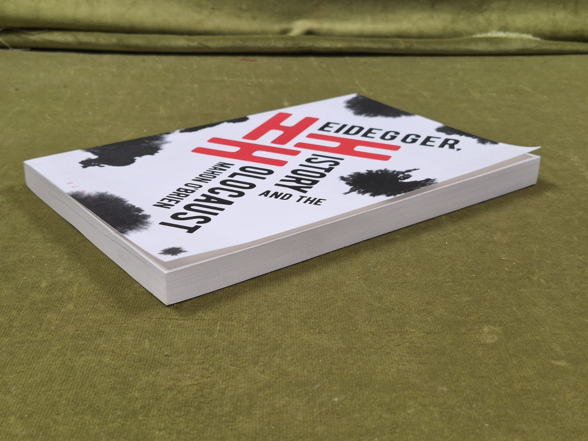 Heidegger, History and the Holocaust by Mahon O'Brien - Bloomsbury 20173