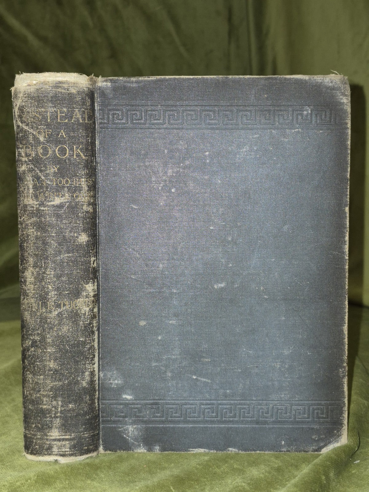Instead of a Book by a Man Too Busy To Write One (1893 First Edition) Tucker0
