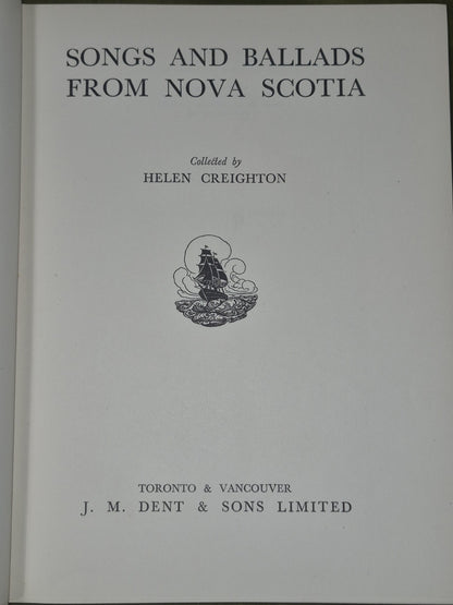Songs and Ballads from Nova Scotia 1933 J M Dent & Sons Toronto & Vancouver 4