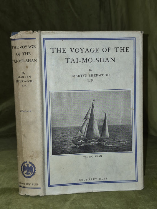 The Voyage of the Tai-Mo-Shan (1935 First Edition) Martyn Sherwood0
