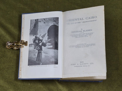 Oriental Cairo The City Of Arabian Nights w/ Map Douglas Sladen , Hurst4