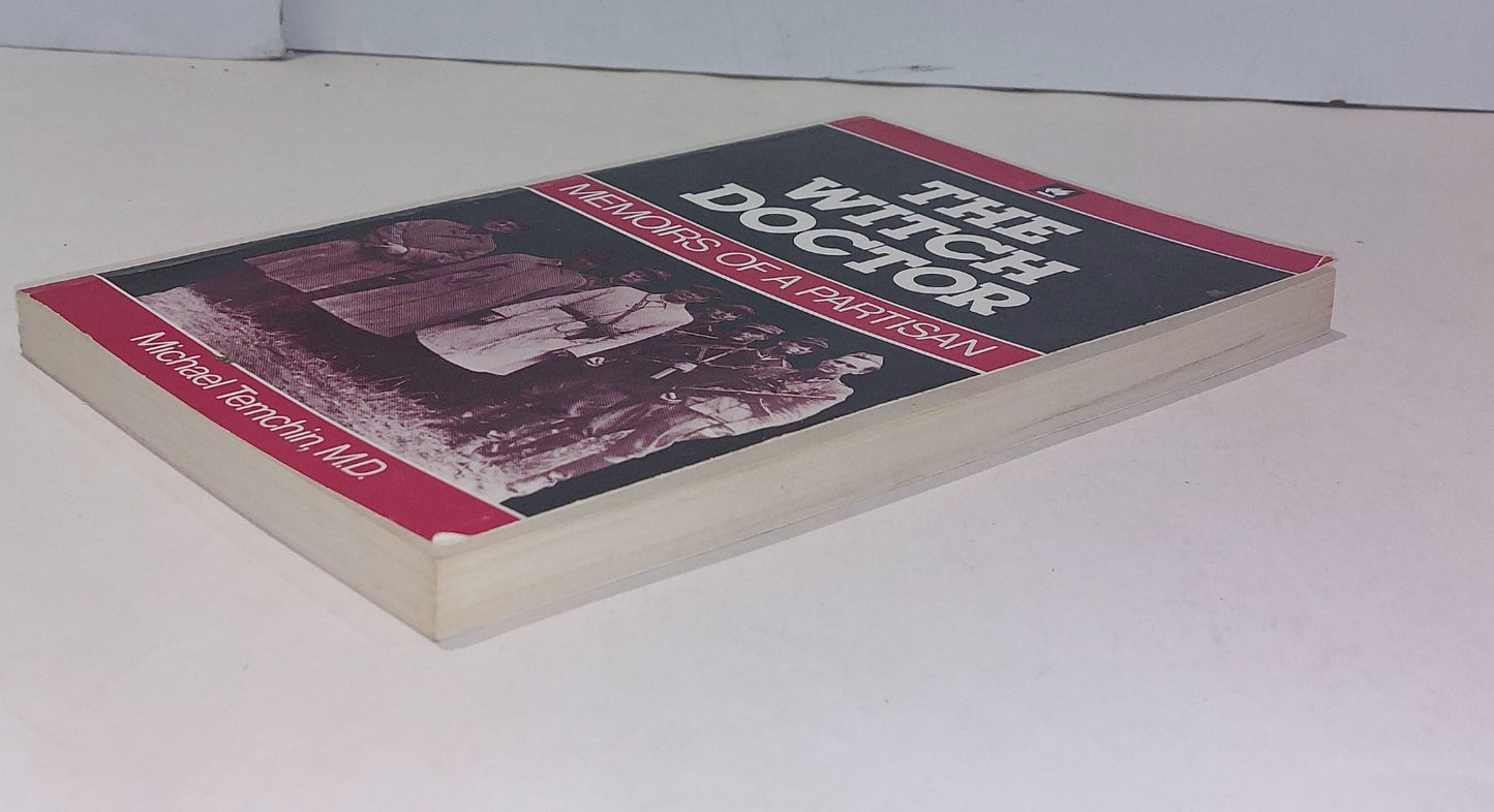 The Witch Doctor: Memoirs of a Partisan by Michael Temchin (1983) Pb6