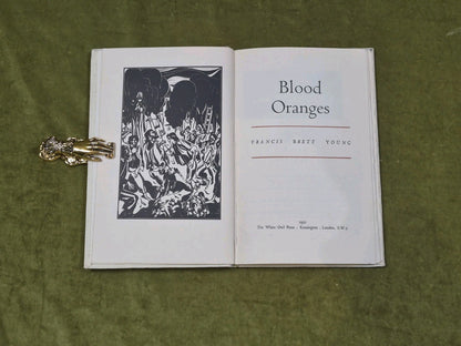 Blood Oranges limited ed Signed by Francis Brett Young , 1932 White Owl Press4